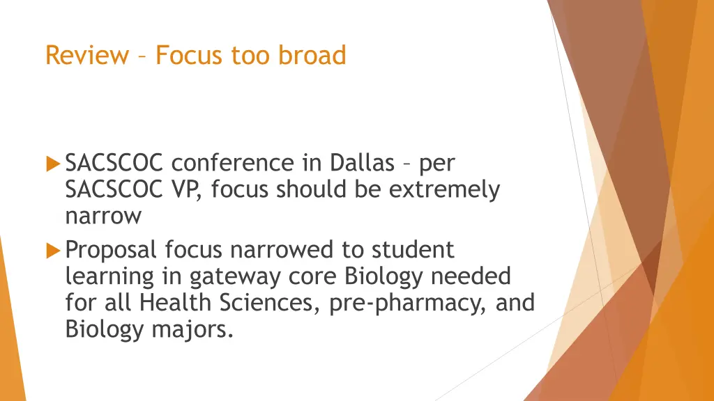 review focus too broad