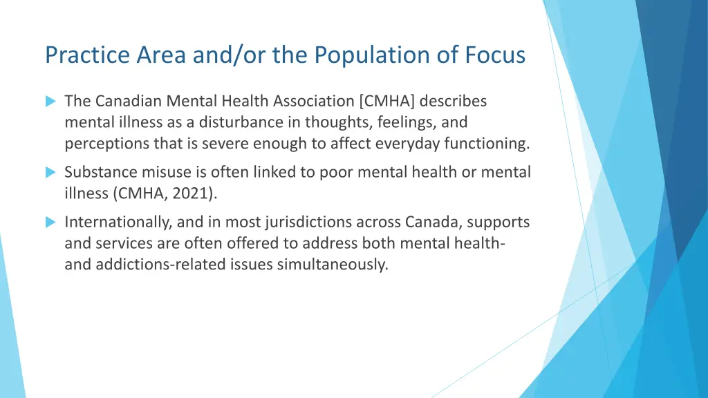 practice area and or the population of focus