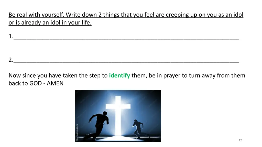 be real with yourself write down 2 things that