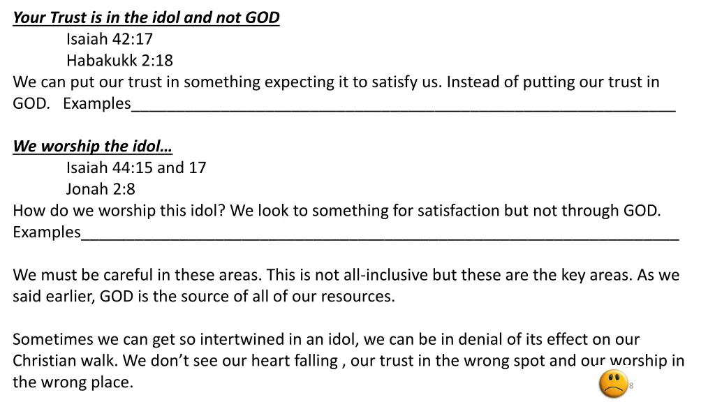 your trust is in the idol and not god isaiah