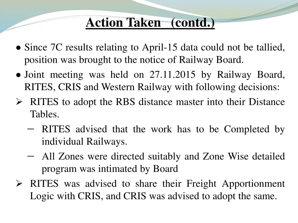 action taken contd 1