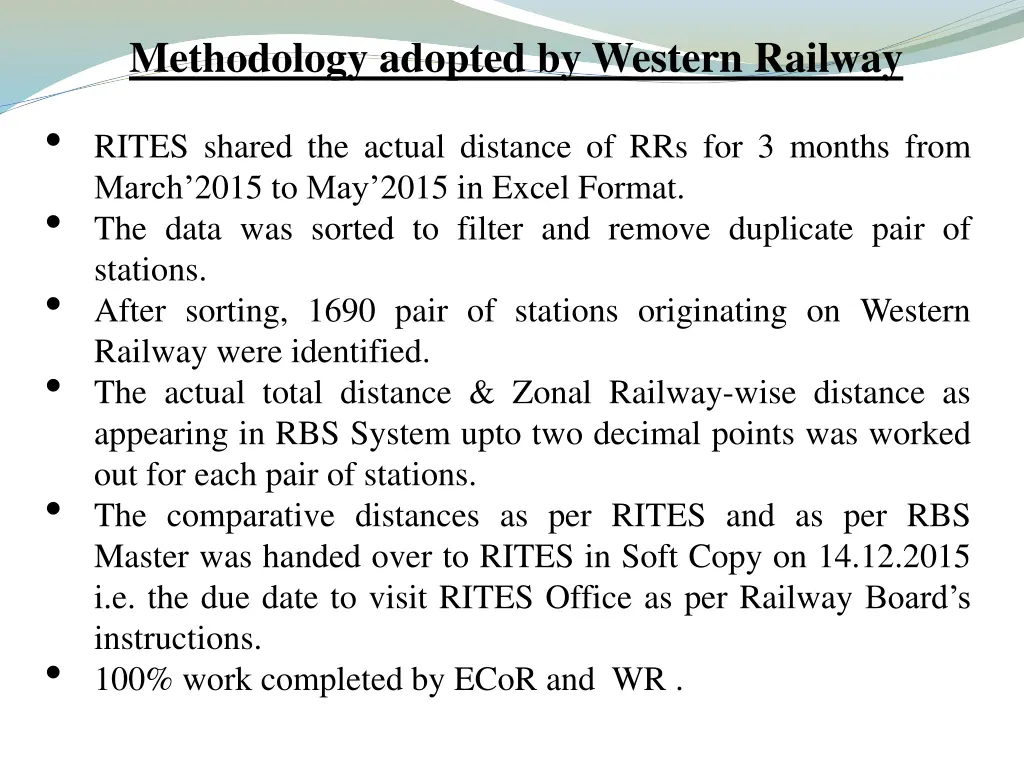 methodology adopted by western railway