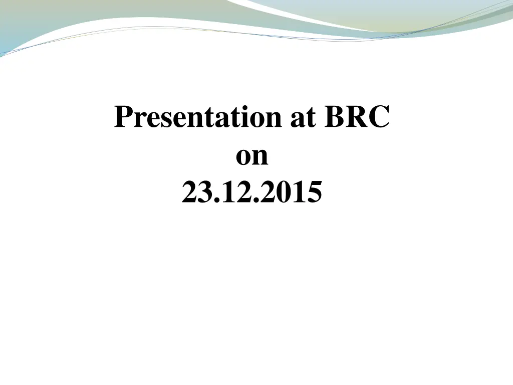 presentation at brc on 23 12 2015