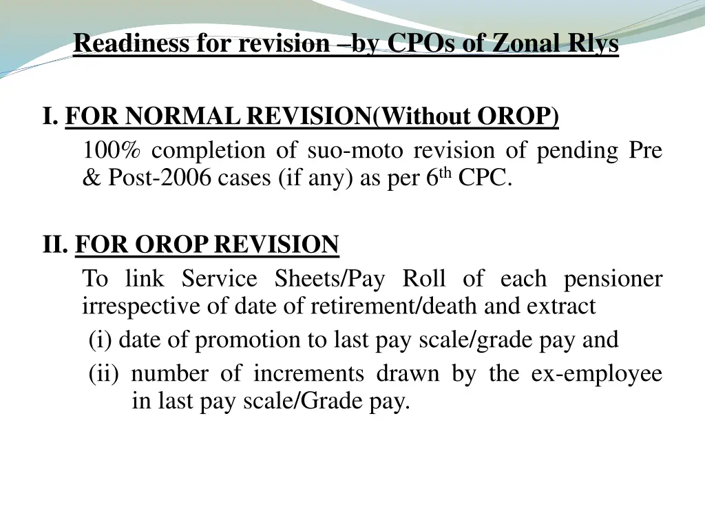 readiness for revision by cpos of zonal rlys