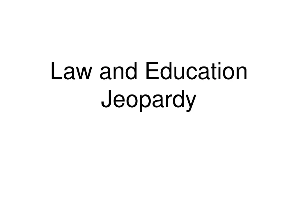 law and education jeopardy