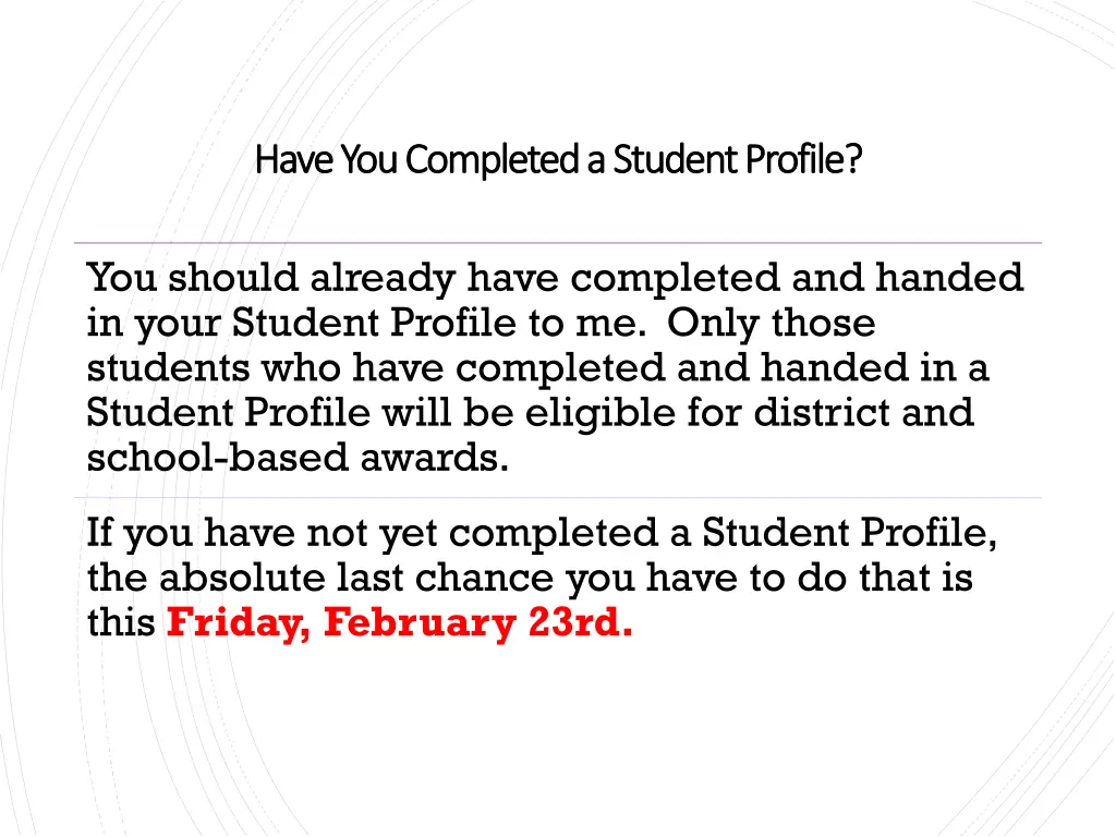 have you completed a student profile have