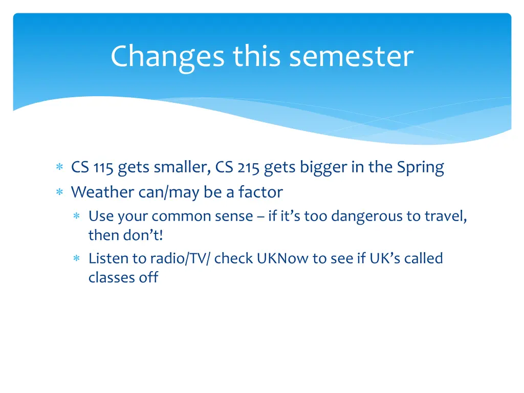 changes this semester