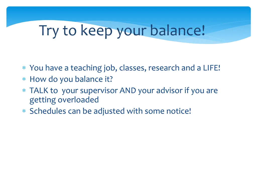 try to keep your balance