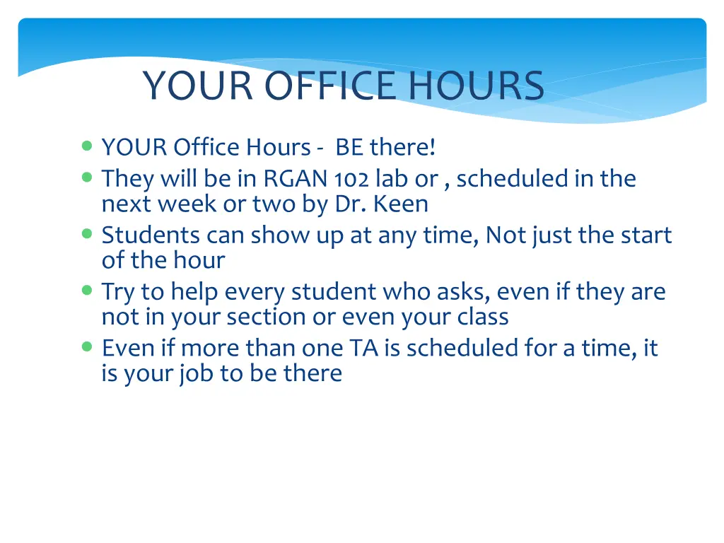 your office hours