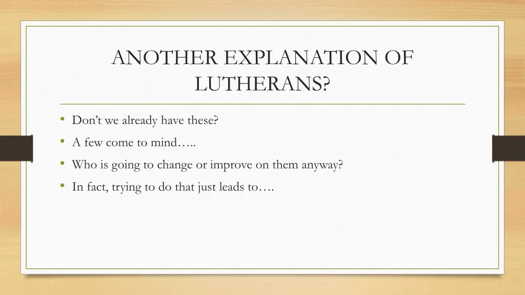 another explanation of lutherans