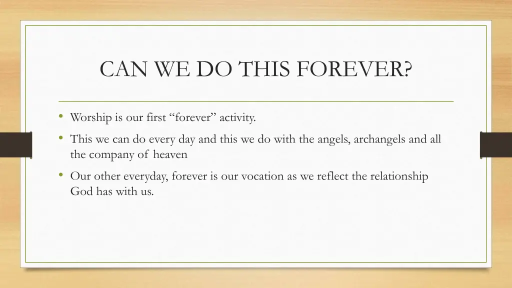 can we do this forever