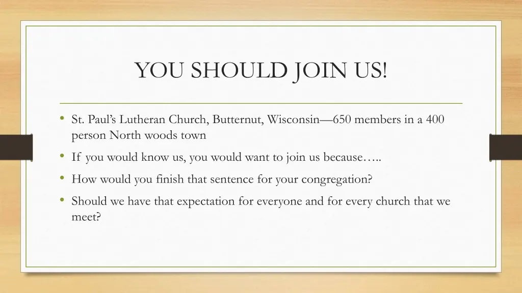 you should join us