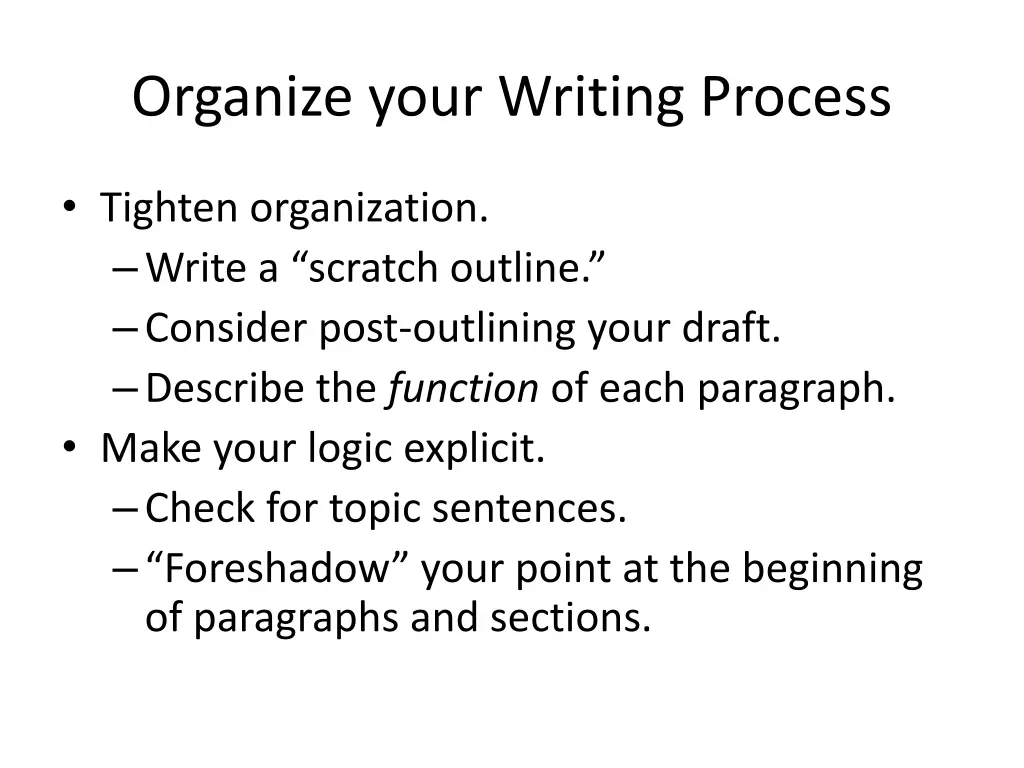 organize your writing process