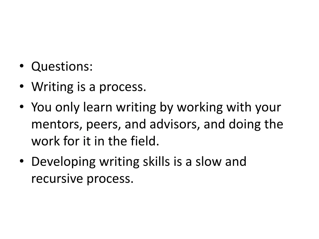questions writing is a process you only learn