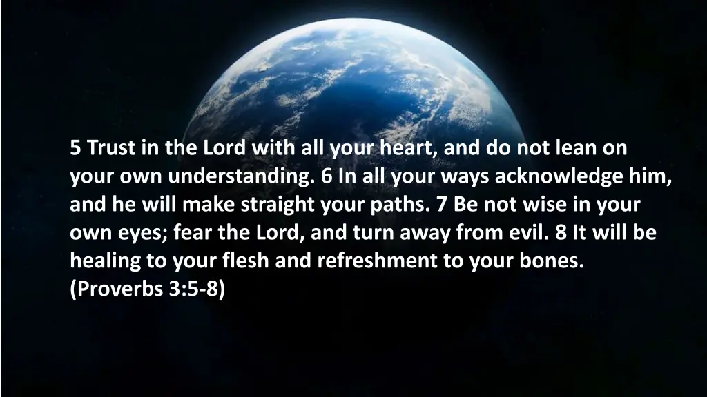 5 trust in the lord with all your heart