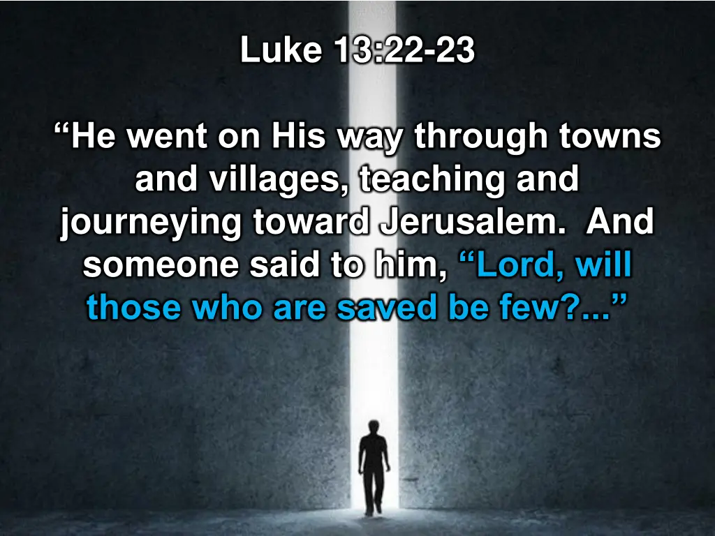 luke 13 22 23