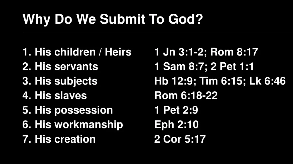 why do we submit to god