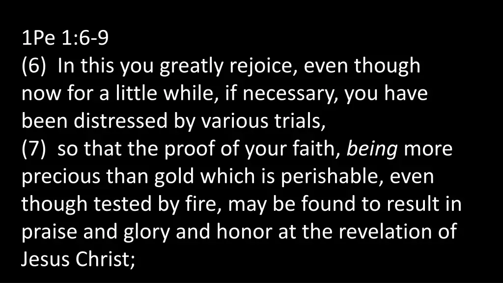1pe 1 6 9 6 in this you greatly rejoice even