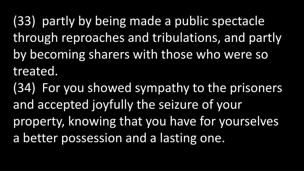 33 partly by being made a public spectacle
