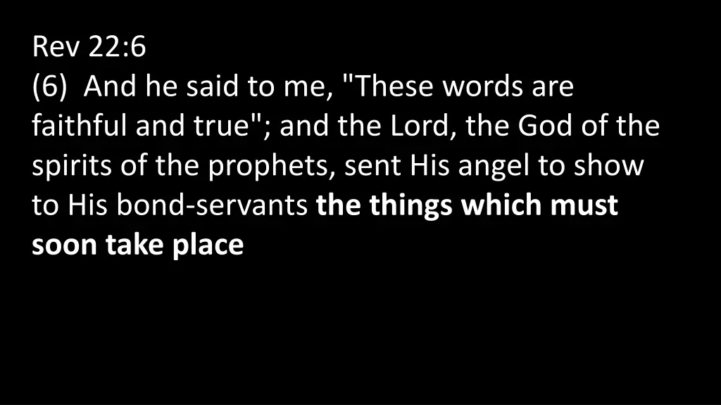 rev 22 6 6 and he said to me these words
