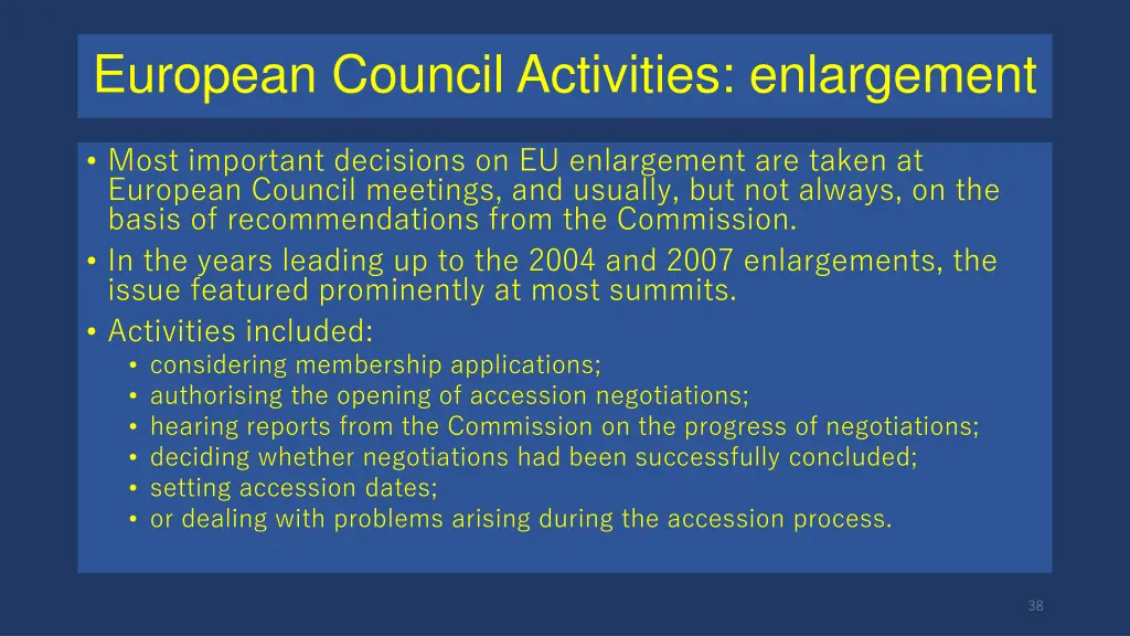 european council activities enlargement