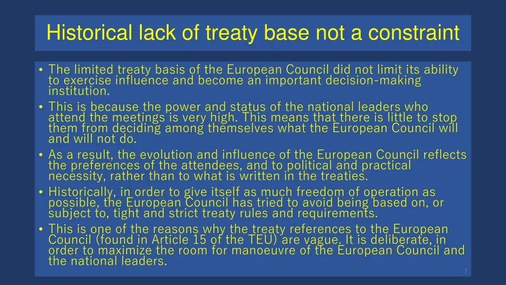 historical lack of treaty base not a constraint