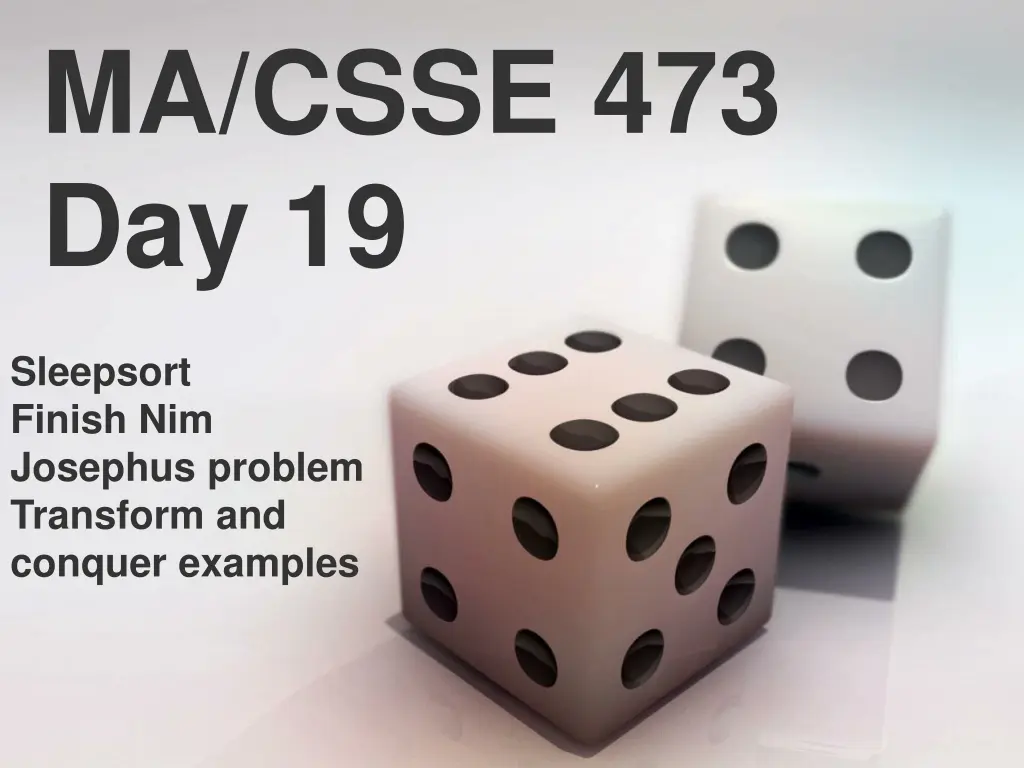 ma csse 473 day 19