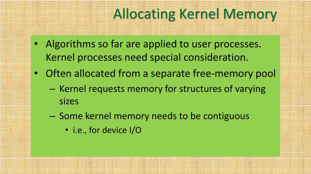 allocating kernel memory