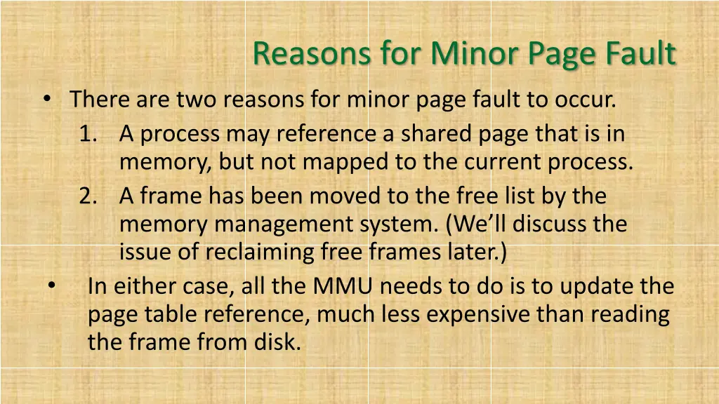 reasons for minor page fault there