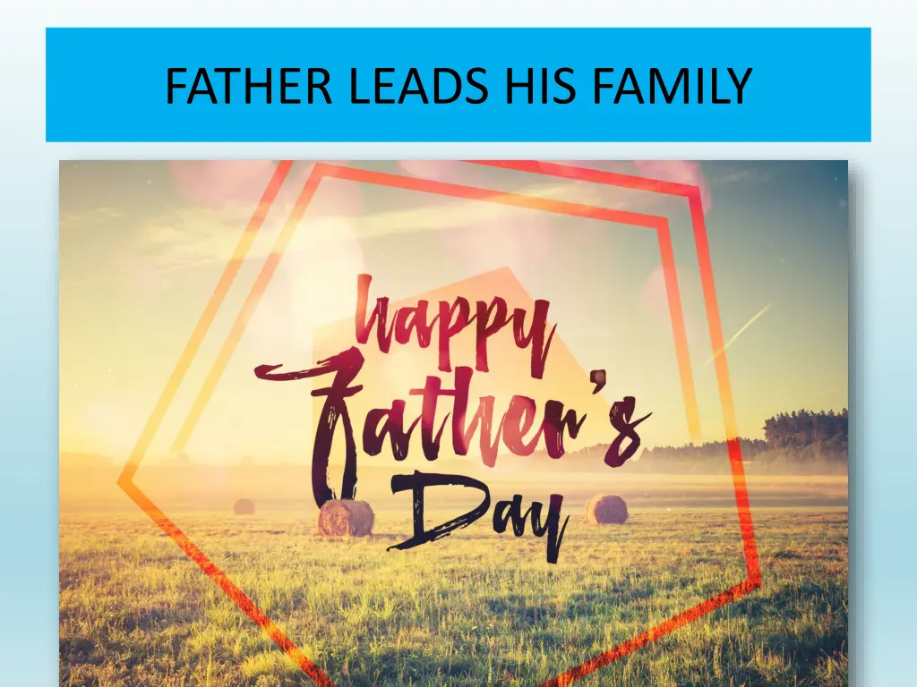 father leads his family