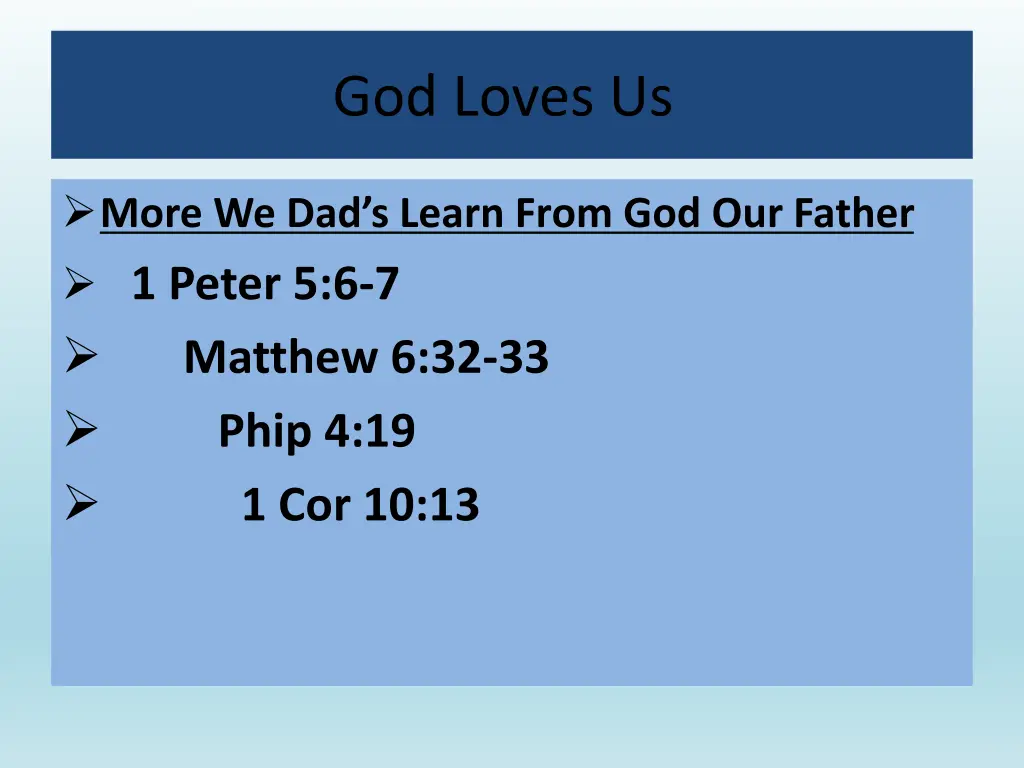 god loves us