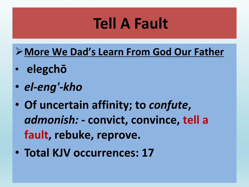 tell a fault