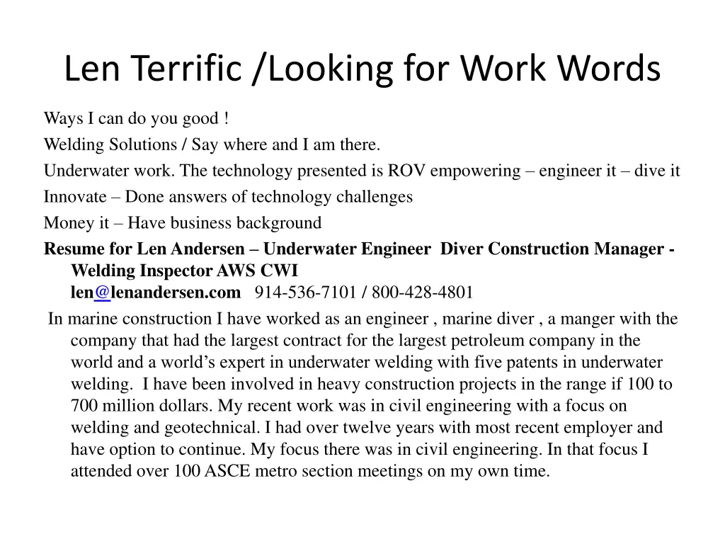 len terrific looking for work words