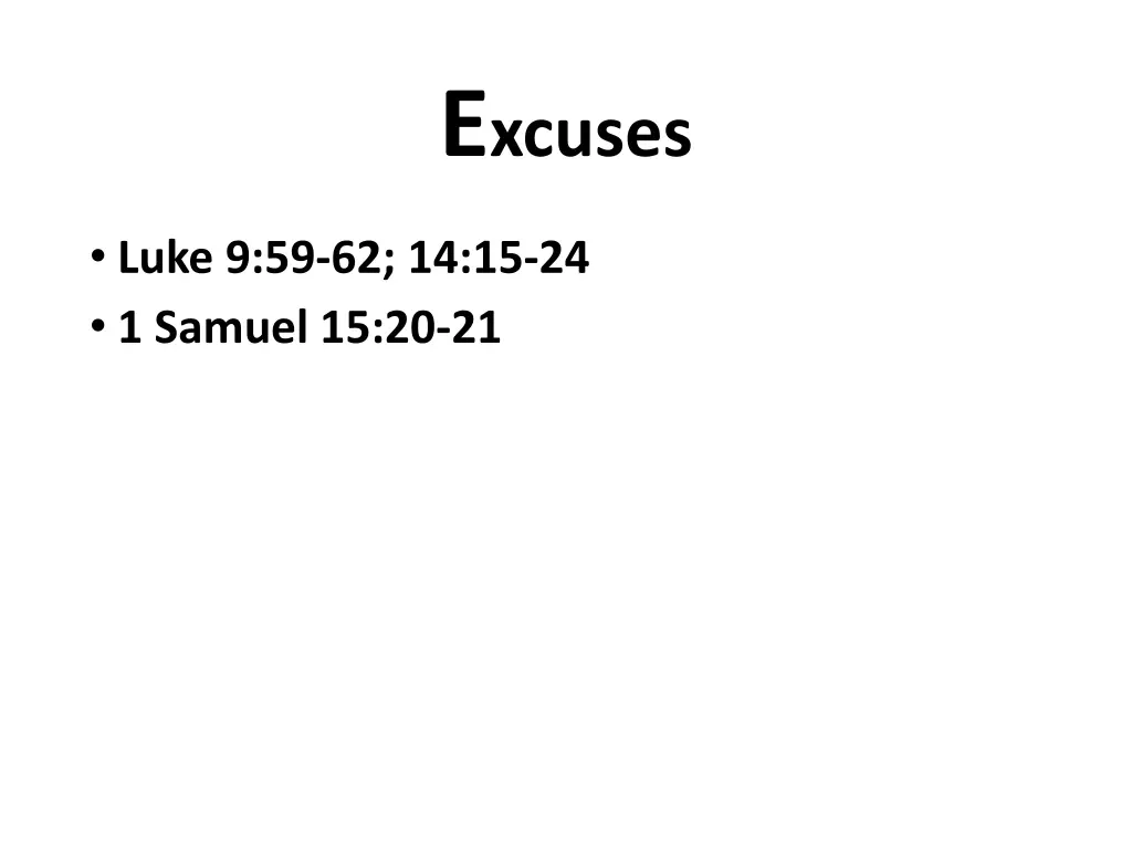 e xcuses