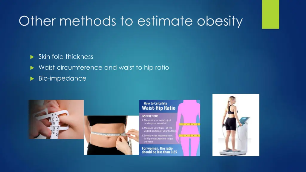 other methods to estimate obesity