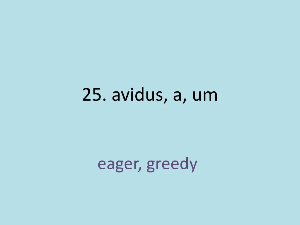 25 avidus a um 1