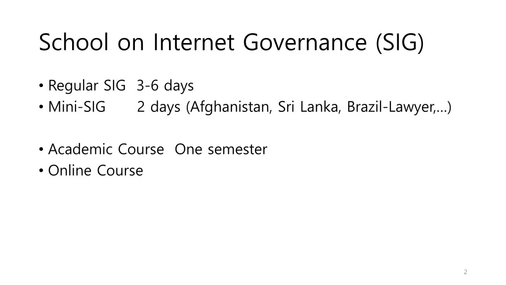 school on internet governance sig