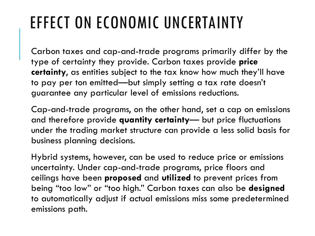 effect on economic uncertainty