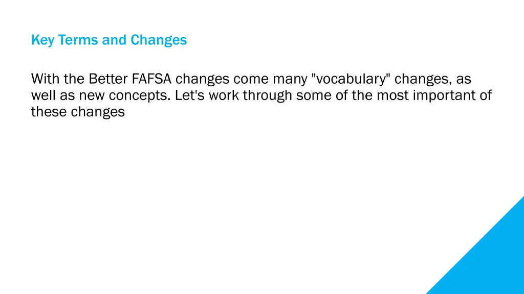 key terms and changes