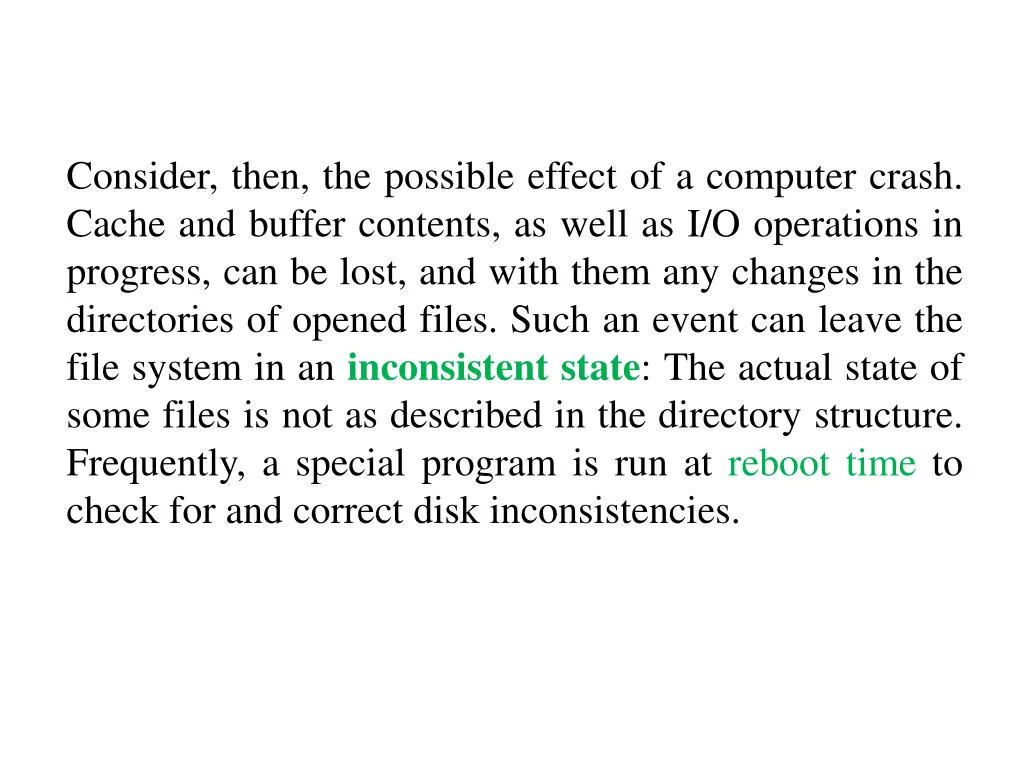 consider then the possible effect of a computer