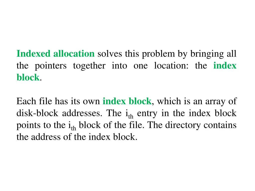 indexed allocation solves this problem