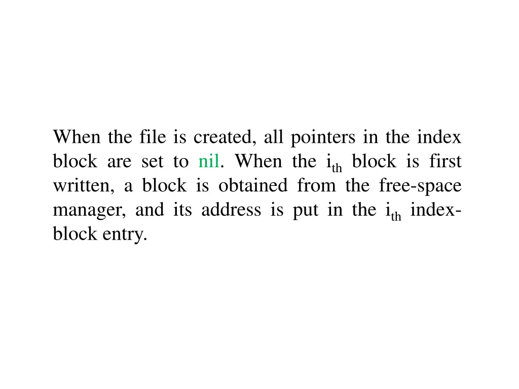 when the file is created all pointers