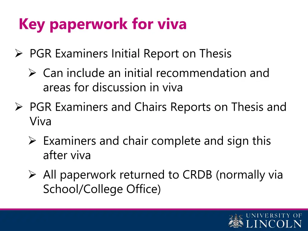 key paperwork for viva