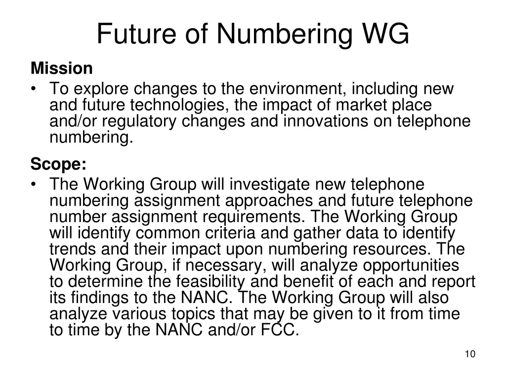 future of numbering wg