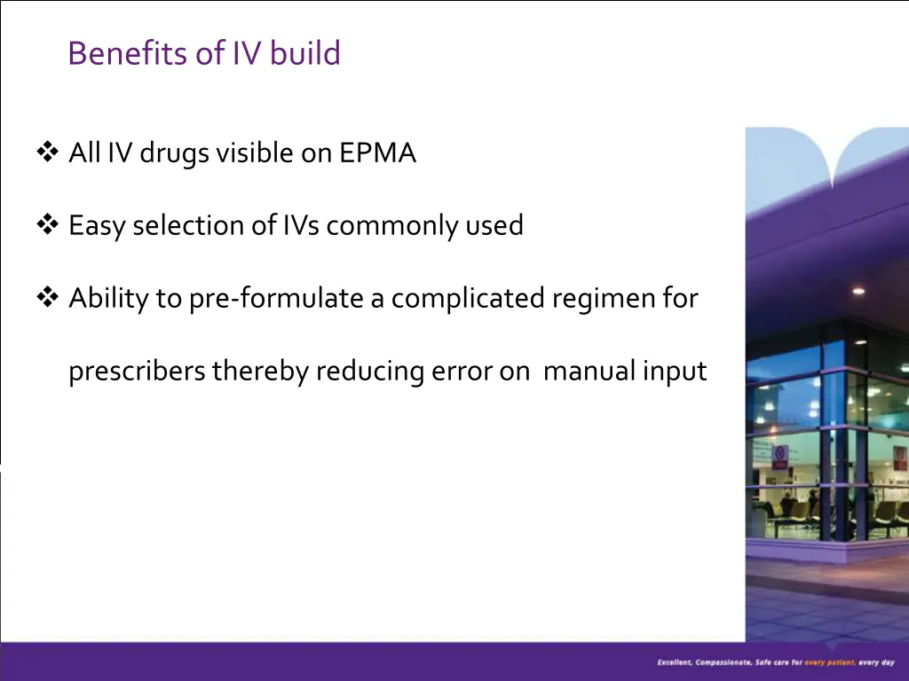 benefits of iv build
