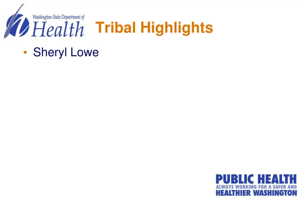 tribal highlights