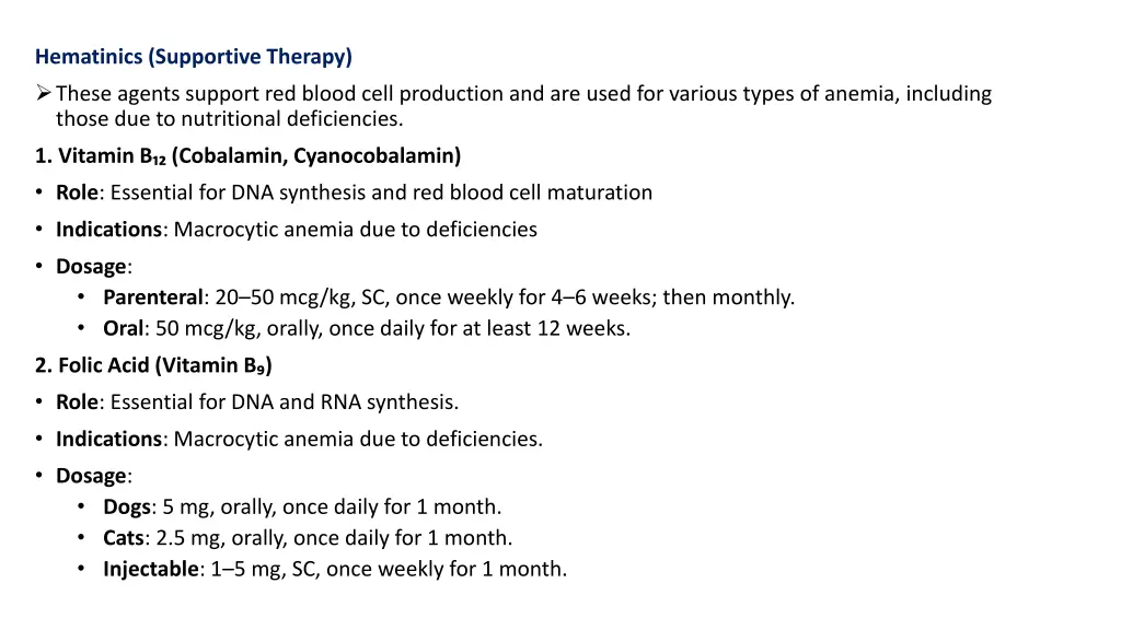 hematinics supportive therapy these agents