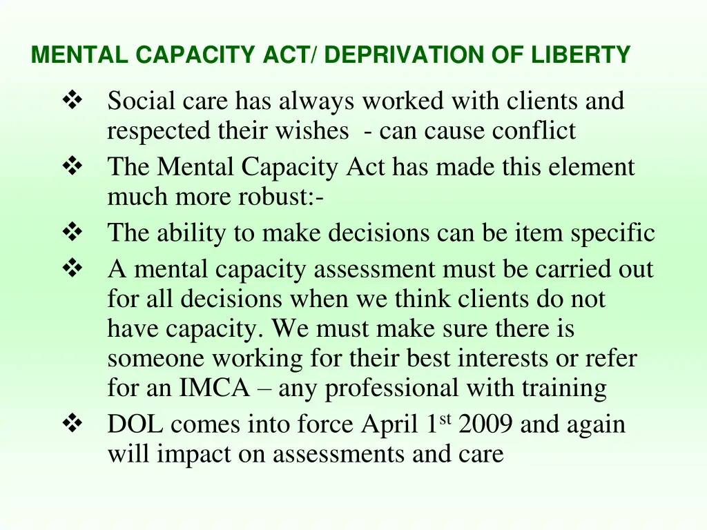 mental capacity act deprivation of liberty social