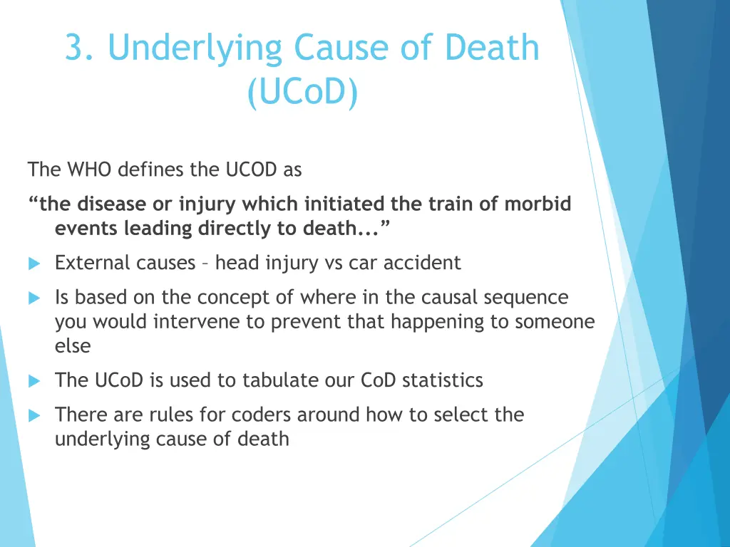 3 underlying cause of death ucod