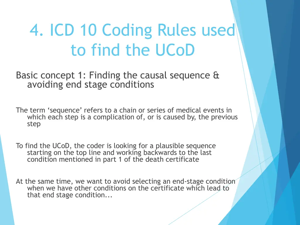 4 icd 10 coding rules used to find the ucod 1